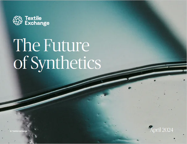 Textile Exchange, Sentetiklerin Geleceği Hakkında Önemli Bir Rapor Yayınladı
